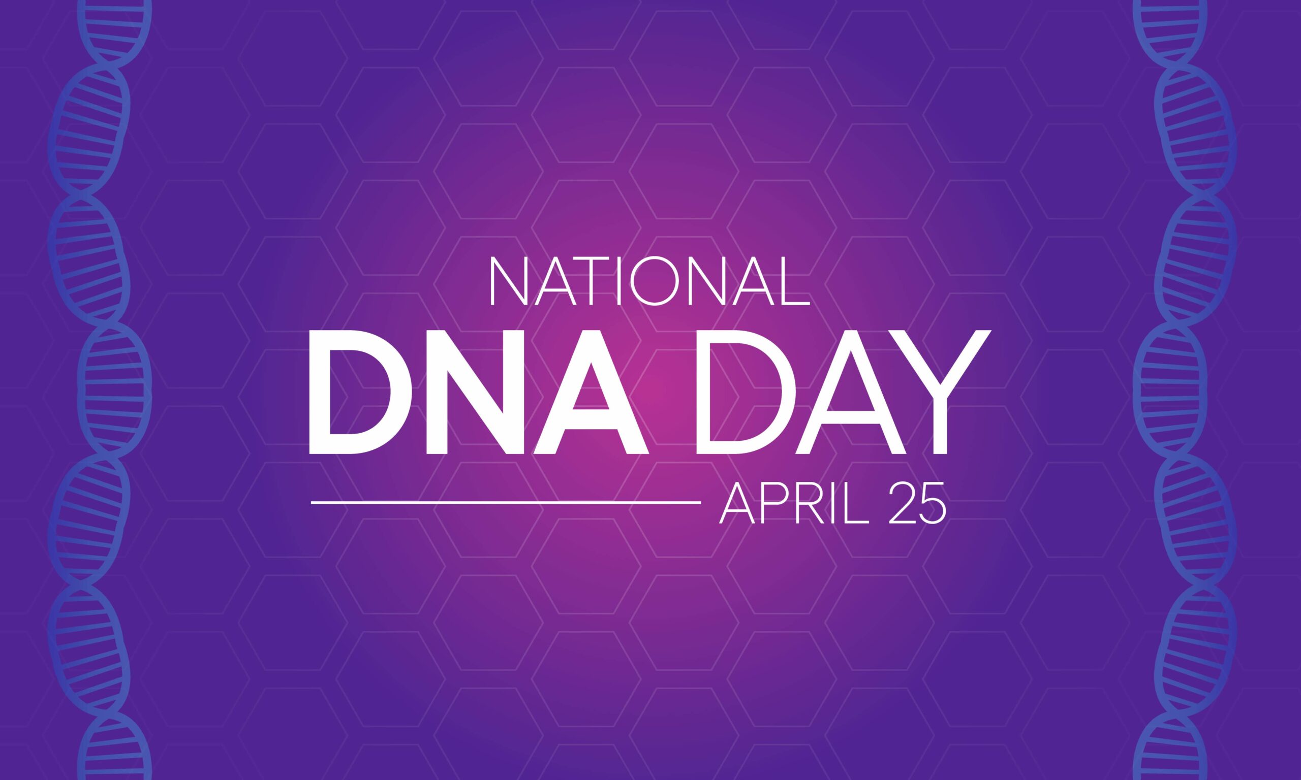 April 25th is National DNA Day | Grane Hospice Care