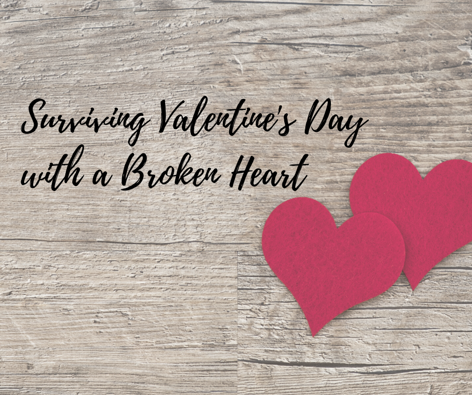 https://hospiceatyourside.com/wp-content/uploads/sites/21/2020/02/Surviving-Valentines-Day-with-a-Broken-Heart.png