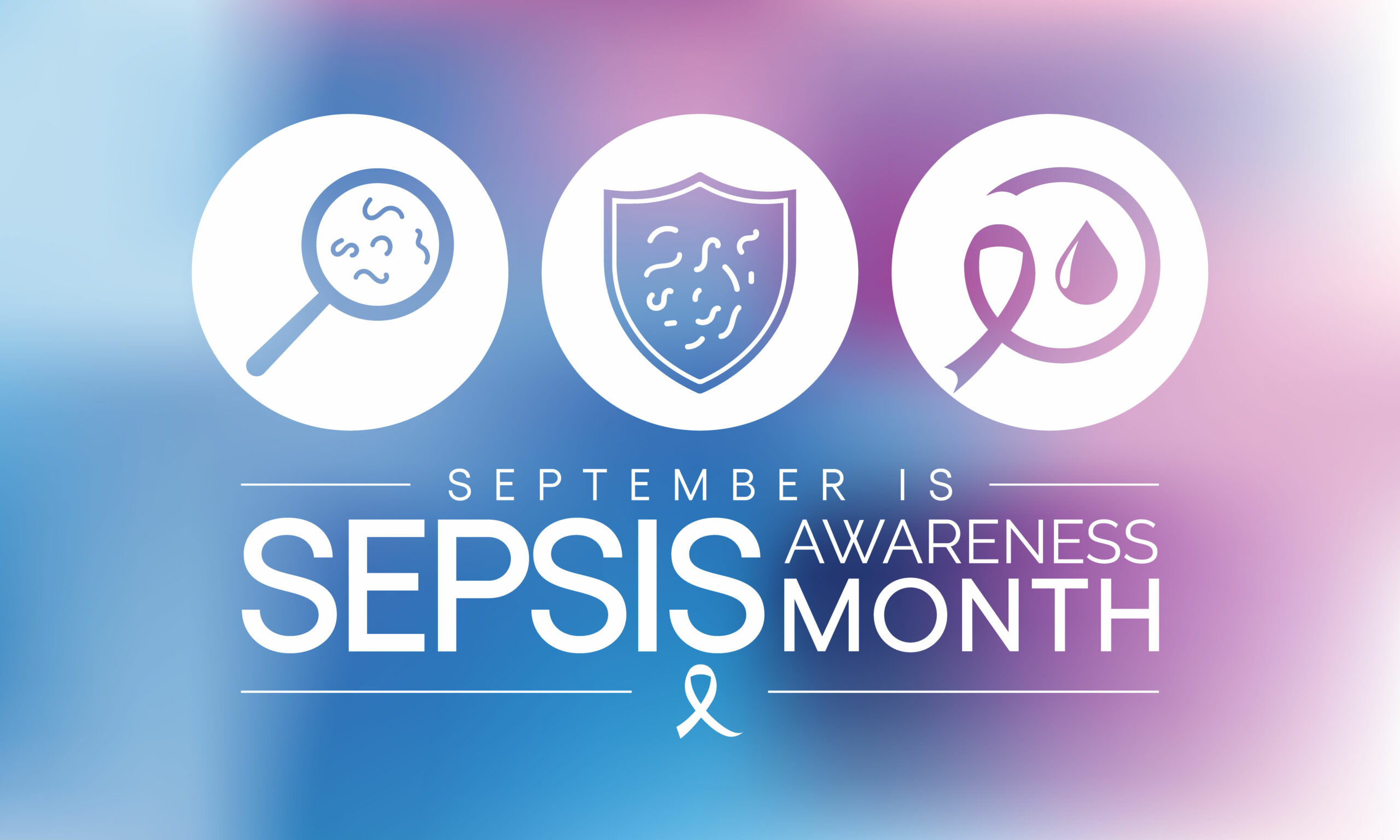 September Is Sepsis Awareness Month | Ohio Valley Hospice